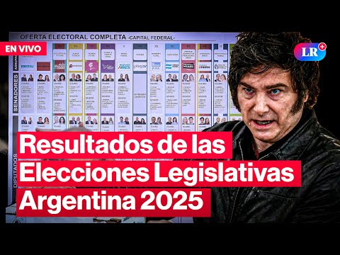 🔴Elecciones Argentina 2025: minuto a minuto y resultados de las votaciones legislativas  | #LR