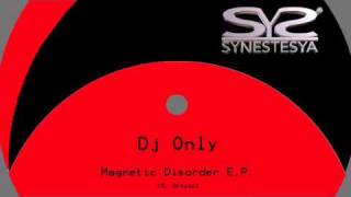 Dj Only - Magnetic Disorder