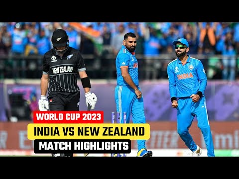 India vs New Zealand World Cup 2023 Match Highlights | Ind vs NZ Match Highlights 2023