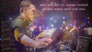 Paul van Dyk feat. Johnny McDaid - All The Stars (PvD Club Mix)