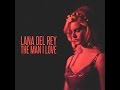 Lana Del Rey- The Man I Love lyrics 