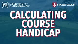 How to Calculate Course Handicap on the GHIN Mobile App