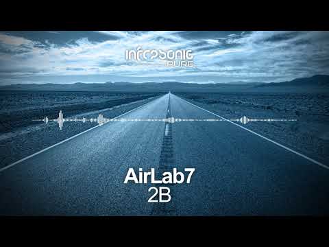 AirLab7 - 2B [Infrasonic Pure] OUT NOW!