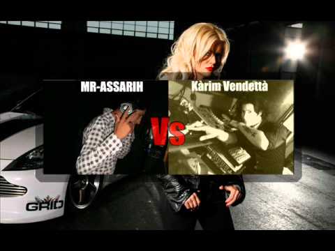 Kàrim Vendettà Vs Mr-ASSARIH [ 2011 ]