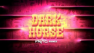 Katy Perry ft. Juicy J - Dark Horse (VAYTO REMIX)