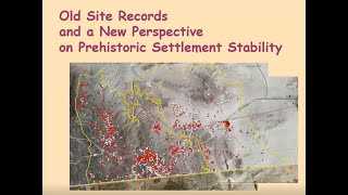Old Site Records and a New Perspective on Prehistoric Settlement Stability