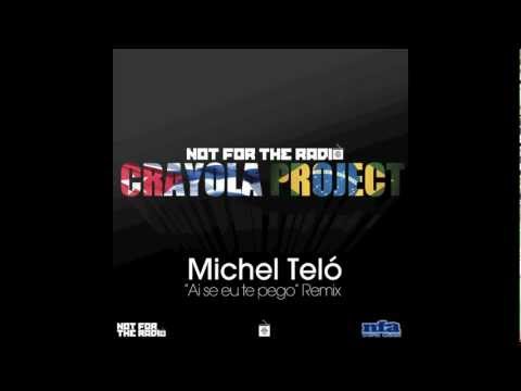 Michel Teló - Ai Se Eu Te Pego (Los de la Vega - Crayola Project) REMIX