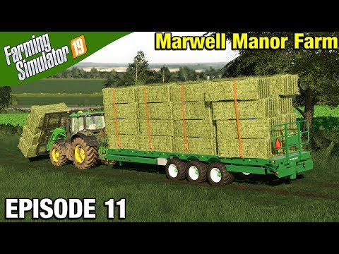 HANDLING HAY BALES Farming Simulator 19 Timelapse - Marwell Manor Farm FS19 Episode 11