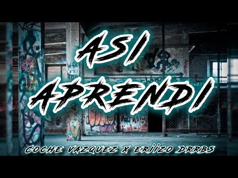 ASI APRENDI - COCHE VAZQUEZ FT ERIIZO(AUDIO)2025