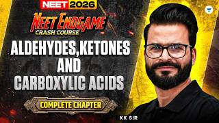 Aldehydes, Ketones and Carboxylic acids | Complete Chapter