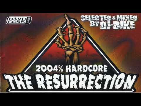 Dj Bike – 2004% Hardcore The Resurrection (cd/mixed)