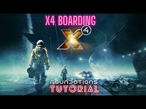 X4 Foundations Boarding tutorial!