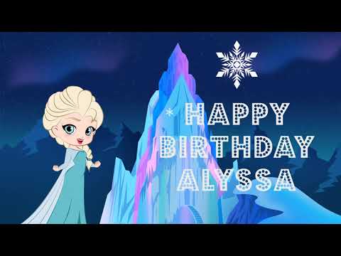 Happy Birthday Alyssa - greeting card video ❤️