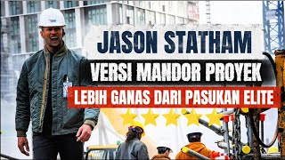 MANDOR PROYEK INI LEBIH MEMATIKAN DARI 100 TENTARA! | Alur Cerita Film A Working Man 2025