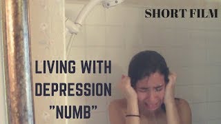 NUMB Living with Depression (Short film)