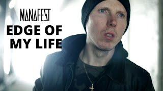 Manafest - Edge of My Life (Official Audio)
