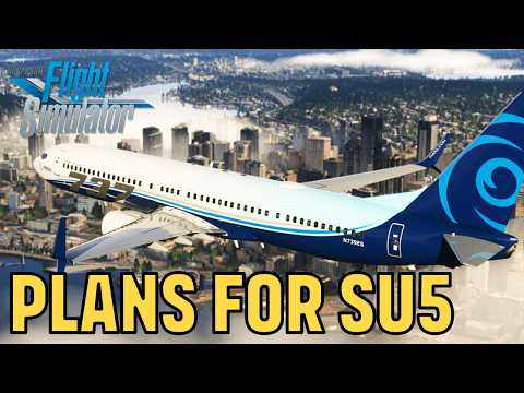 Microsoft Flight Simulator 2024 - PLANS FOR SIM UPDATE 5