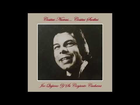 Efectivamente → Joe Quiijano & His Conjunto Cachana