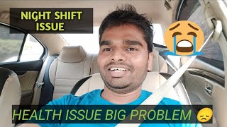 Night shift job me health issue hone lage 🥲