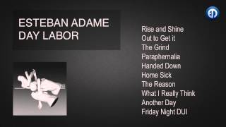 Esteban Adame  - Day Labor