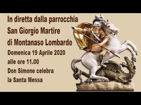 LIVE SANTA MESSA DI SAN GIORGIO (19 Aprile 2020)