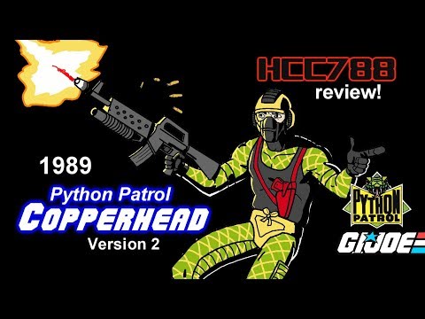 HCC788 - 1989 Python Patrol COPPERHEAD - Vintage G.I. Joe toy review!