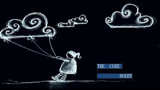The Cure   -  Doubt