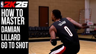 MASTER Damian Lillard's Go To Shot in NBA2K26 Now?