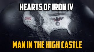 Hearts of Iron 4 Man In The High Castle - Обзор Мода