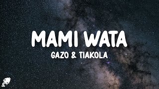 Gazo, Tiakola - MAMI WATA (Paroles/Lyrics)