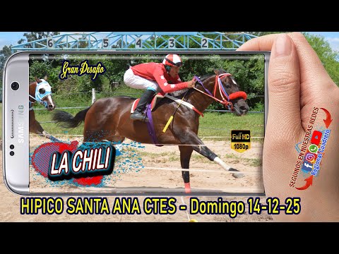LA CHILI-Gran desafio- Hipico Santa Ana Ctes- Domingo 14-12-25