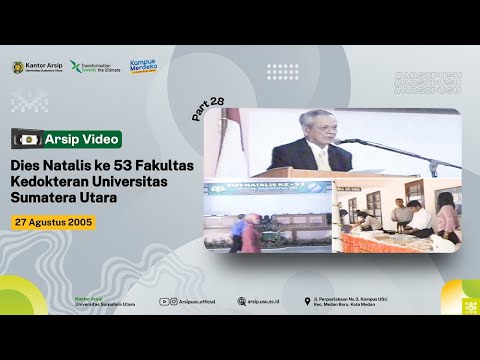 Dies Natalis ke 53 Fakultas Kedokteran Universitas Sumatera Utara, 27 Agustus 2005