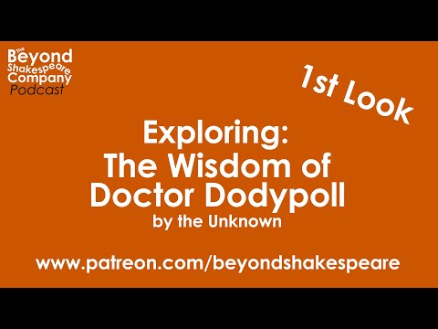 The Wisdom of Doctor Dodypoll (Beyond Shakespeare, webcam, 2020)