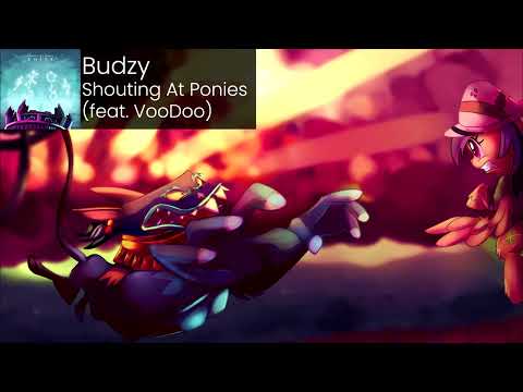 Budzy - Shouting At Ponies (feat. VooDoo) [P@D: Amity]