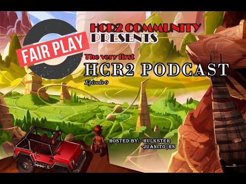 (FP) HCR2 Community Podcast - Ep 0: Who are Juanitø and HULKSTER?