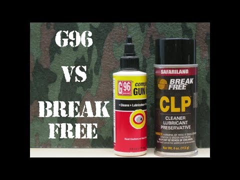 G96 Complete Gun Oil vs Break Free CLP