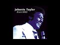 Johnnie Taylor - I Don't Know What I'd Do Without You 1977