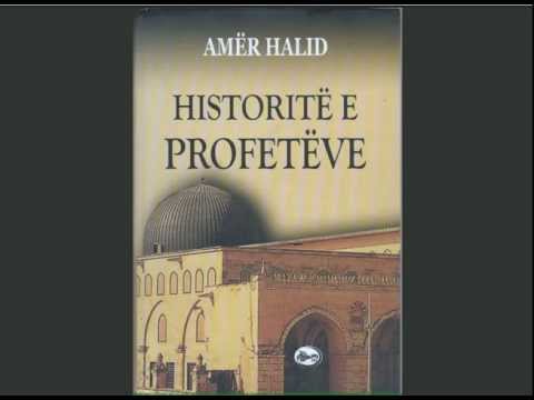 HISTORITË E PROFETËVE 001 Perse historitë e profetëve.avi