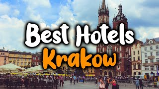 Die besten Hotels in Krakau – für Familien, Paare, Geschäftsreisende, Luxus und 