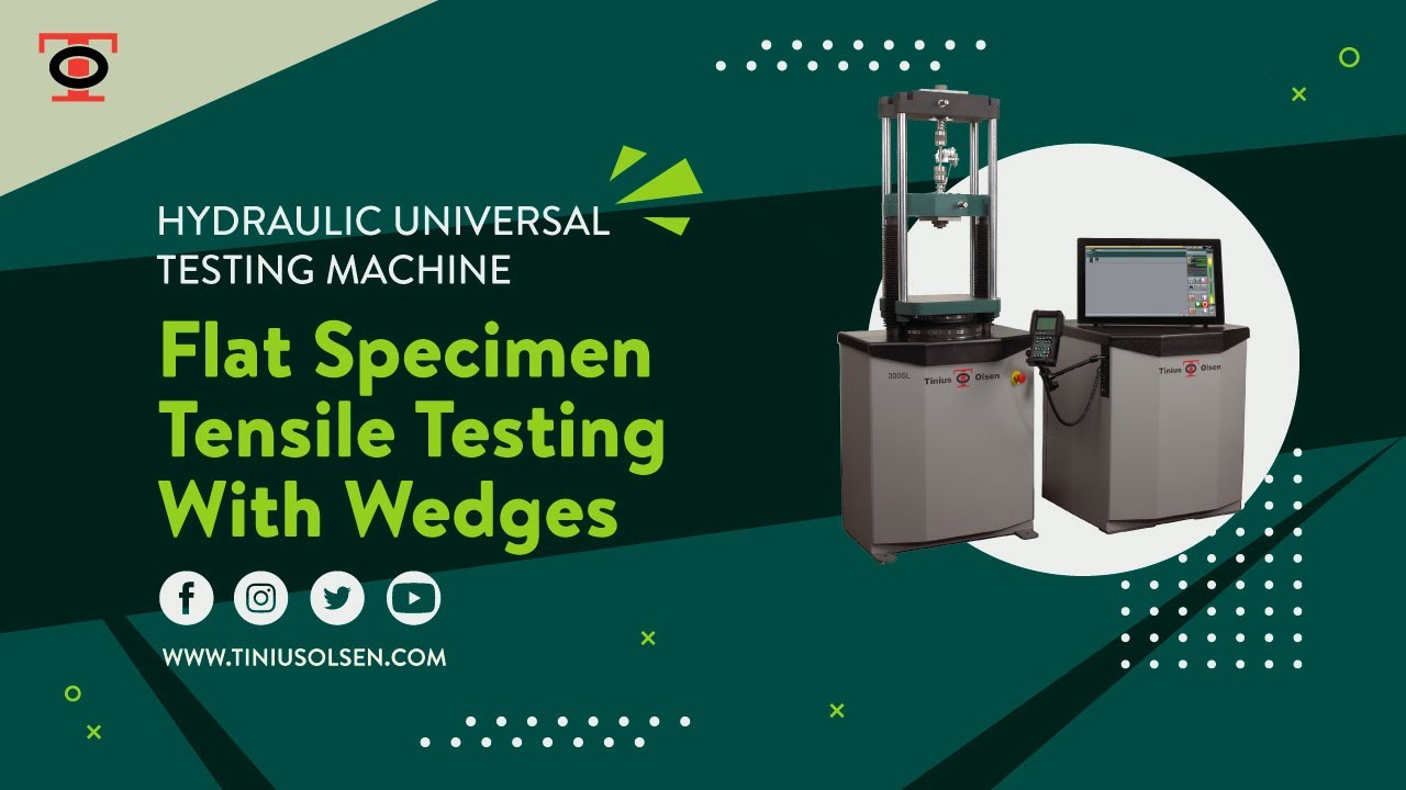 Tensile Testing of Flat Specimen with Wedges - Tinius Olsen