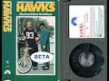 Opening Closing To Hawks US Betamax 1990