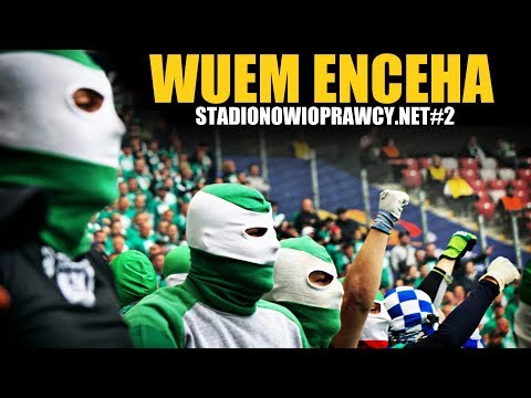 WUEM ENCEHA - STADIONOWIOPRAWCY.NET#2