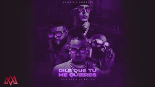 Dile Que Tu Me Quieres Remix (Full Version) - Ozuna, Farruko, Arcangel, Yandel