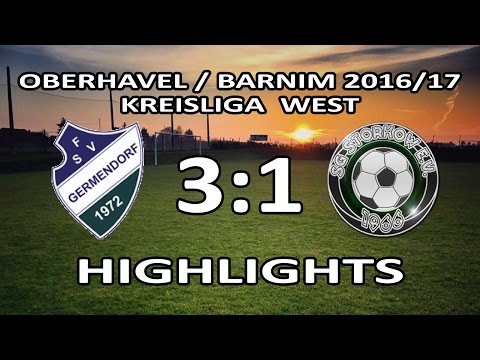 FSV GERMENDORF - SG STORKOW 3:1 - Highlights [Kreisliga West 2016/17 - 4. Spieltag]