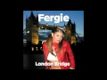 Fergie - London Bridge (Instrumental) (Audio ...