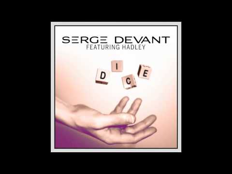 Serge Devant featuring Hadley - Dice (Radio Edit) (Cover Art)