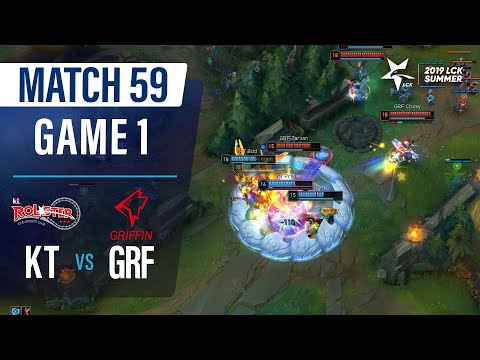 KT vs GRF | Match59 Game1 H/L | 2019 LCK Summer