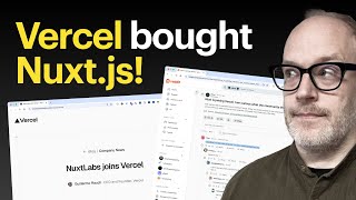 The makers of Nuxt.js now owned by Vercel - here's why!