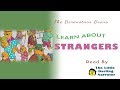 Learn About Strangers READ ALOUD