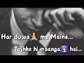 Door Jaoge Jo Tum Mar Jayenge Hum Whatsapp Status